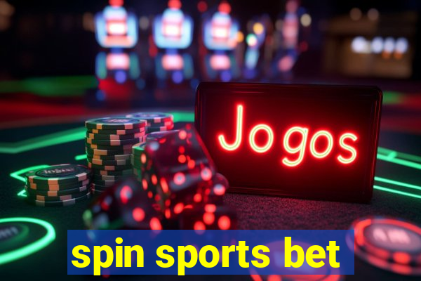 spin sports bet